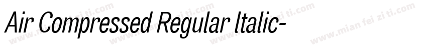 Air Compressed Regular ltalic字体转换